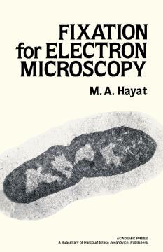 Fixation for Electron Microscopy Fixation for Electron Microscopy