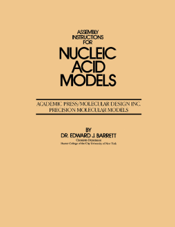 Assembly Instructions for Nucleic Acid Models Assembly Instructions for Nucleic Acid Models