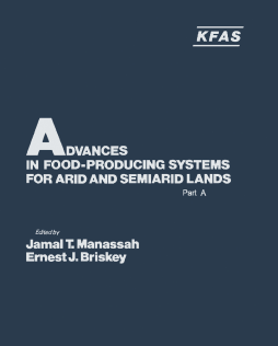 Advances in Food-Producing Systems For Arid and Semiarid Lands Part A Advances in Food-Producing Systems For Arid and Semiarid Lands Part A
