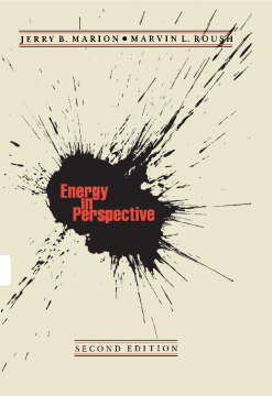 Energy in Perspective Energy in Perspective