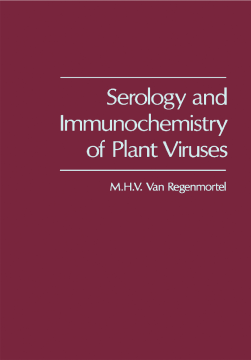Serology and Immunochemistry of Plant Viruses Serology and Immunochemistry of Plant Viruses