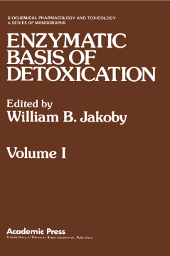 ENZYMATIC BASIS OF DETOXICATION VOLUME 1