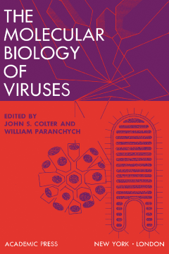 The Molecular Biology of Viruses The Molecular Biology of Viruses