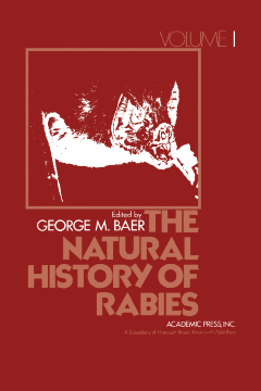 THE NATURAL HISTORY OF RABIES, VOLUME 1 THE NATURAL HISTORY OF RABIES, VOLUME 1