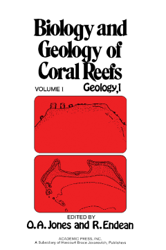 Biology and Geology of Coral Reefs V1 Biology and Geology of Coral Reefs V1