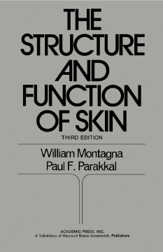 The Structure and Function of Skin 3E The Structure and Function of Skin 3E