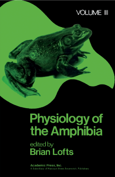 Physiology of the Amphibia Physiology of the Amphibia