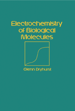 Electrochemistry of Biological Molecules Electrochemistry of Biological Molecules