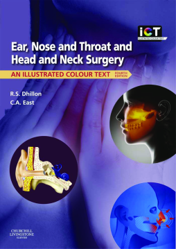Ear, Nose and Throat and Head and Neck Surgery E-Book Ear, Nose and Throat and Head and Neck Surgery E-Book