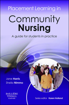Placement Learning in Community Nursing - E-book Placement Learning in Community Nursing - E-book