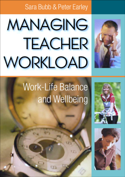 Managing Teacher Workload: Work-Life Balance and Wellbeing Managing Teacher Workload: Work-Life Balance and Wellbeing