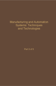 Control and Dynamic Systems V47: Manufacturing and Automation Systems: Techniques and Technologies
