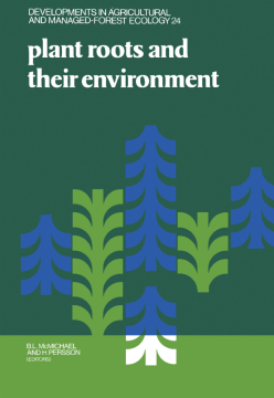 Plant Roots and Their Environment Plant Roots and Their Environment