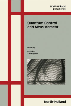 Quantum Control and Measurement Quantum Control and Measurement