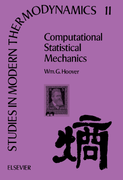 Computational Statistical Mechanics Computational Statistical Mechanics
