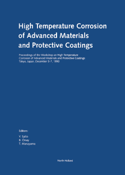 High Temperature Corrosion of Advanced Materials and Protective Coatings High Temperature Corrosion of Advanced Materials and Protective Coatings