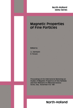 Magnetic Properties of Fine Particles Magnetic Properties of Fine Particles