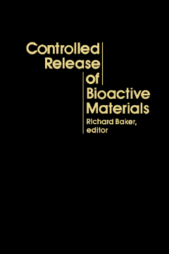 Controlled Release of Bioactive Materials Controlled Release of Bioactive Materials