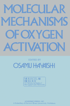 Molecular Mechanisms Of Oxygen Activation Molecular Mechanisms Of Oxygen Activation