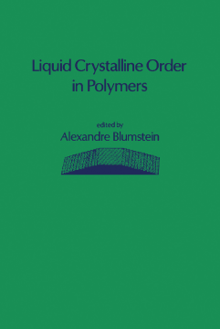 Liquid Crystalline Order in Polymers Liquid Crystalline Order in Polymers