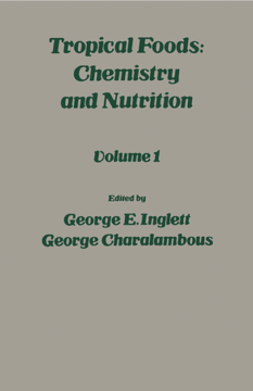 Tropical Food: Chemistry and Nutrition V1