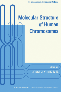 Molecular Structure of Human Chromosomes Molecular Structure of Human Chromosomes