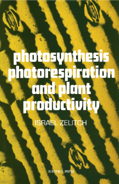 Photosynthesis, Photorespiration, And Plant Productivity Photosynthesis, Photorespiration, And Plant Productivity