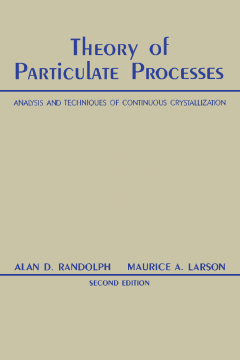 Theory of Particulate Processes Theory of Particulate Processes