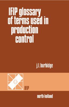 IFIP Glossary of Terms Used in Production Control IFIP Glossary of Terms Used in Production Control