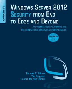 Windows Server 2012 Security from End to Edge and Beyond Windows Server 2012 Security from End to Edge and Beyond