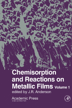 Chemisorption And Reactions On Metallic Films V1 Chemisorption And Reactions On Metallic Films V1