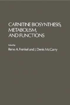 Carnitine Biosynthesis Metabolism, And Functions Carnitine Biosynthesis Metabolism, And Functions