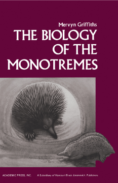The Biology of the Monotremes The Biology of the Monotremes