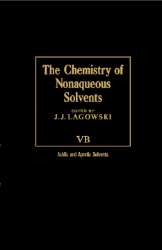 The Chemistry of Nonaqueous Solvents VB The Chemistry of Nonaqueous Solvents VB
