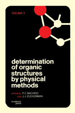 Determination of Organic Structures by Physical Methods V5 Determination of Organic Structures by Physical Methods V5