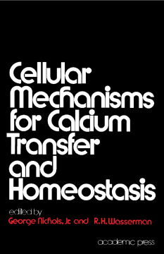 Cellular Mechanism for Calcium Transfer and Homeostasis Cellular Mechanism for Calcium Transfer and Homeostasis