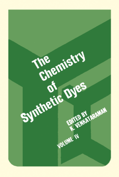The Chemistry of Synthetic Dyes V4 The Chemistry of Synthetic Dyes V4