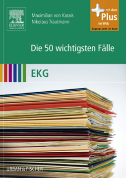 Die 50 wichtigsten Fälle EKG Die 50 wichtigsten Fälle EKG