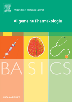 BASICS Allgemeine Pharmakologie BASICS Allgemeine Pharmakologie