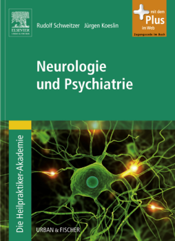 Die Heilpraktiker-Akademie.Neurologie und Psychiatrie Die Heilpraktiker-Akademie.Neurologie und Psychiatrie