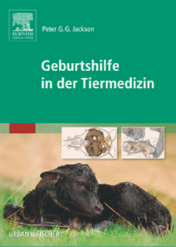 Geburtshilfe in der Tiermedizin Geburtshilfe in der Tiermedizin