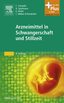 Arzneimittel in Schwangerschaft und Stillzeit Arzneimittel in Schwangerschaft und Stillzeit