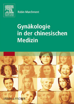 Gynäkologie in der chinesischen Medizin Gynäkologie in der chinesischen Medizin
