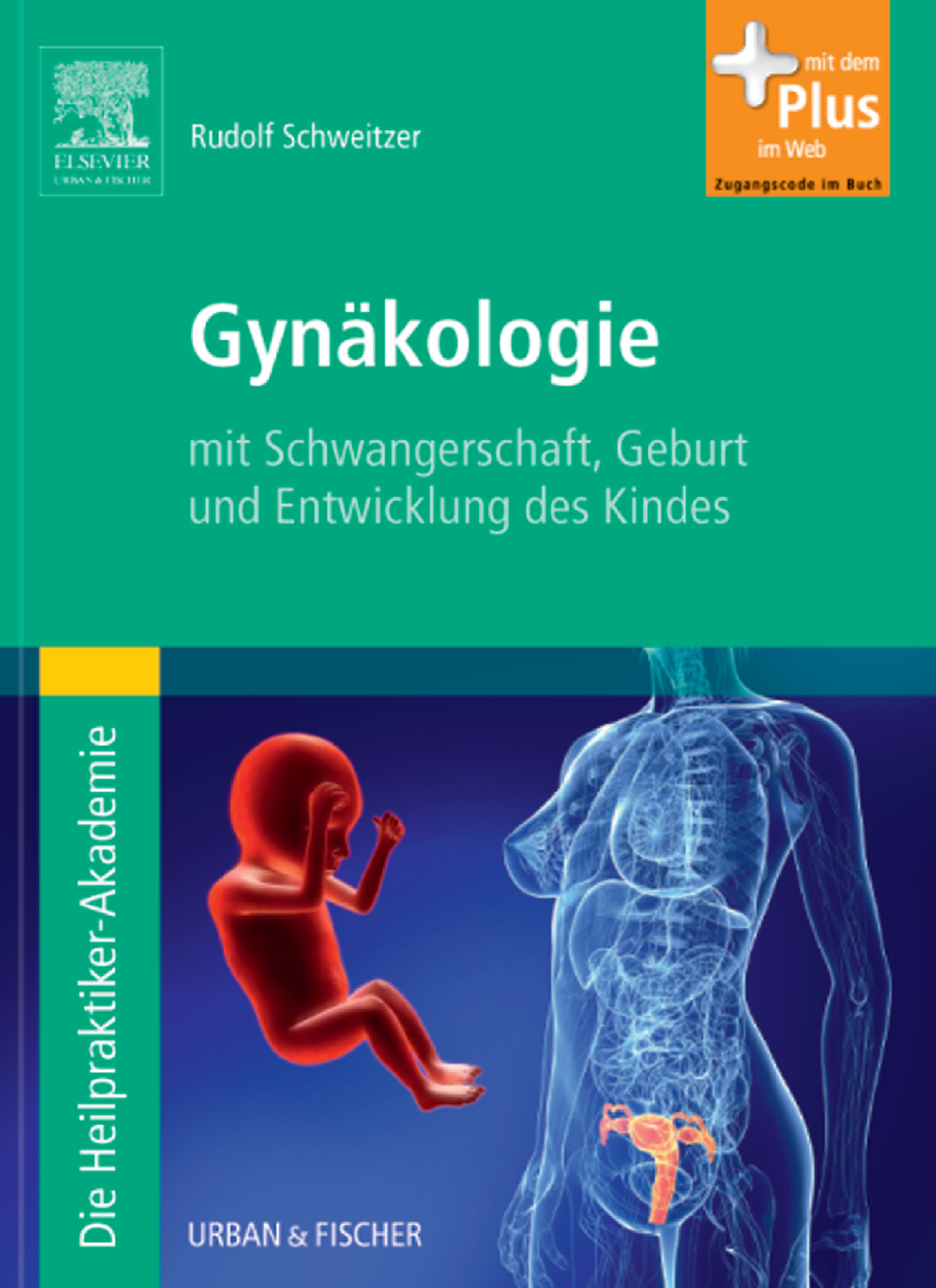 Die Heilpraktiker-Akademie. Gynäkologie