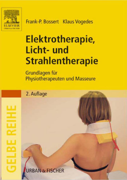 Elektrotherapie, Licht- und Strahlentherapie Elektrotherapie, Licht- und Strahlentherapie
