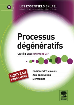 Processus dégénératifs Processus dégénératifs