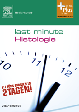 Last Minute Histologie
