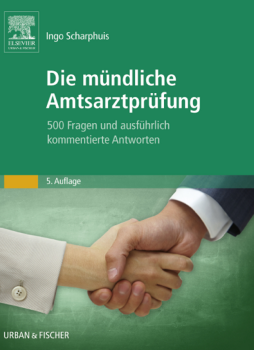 Die mündliche Amtsarztprüfung Die mündliche Amtsarztprüfung