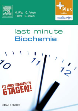Last Minute Biochemie Last Minute Biochemie