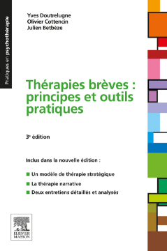 Thérapies brèves : principes et outils pratiques